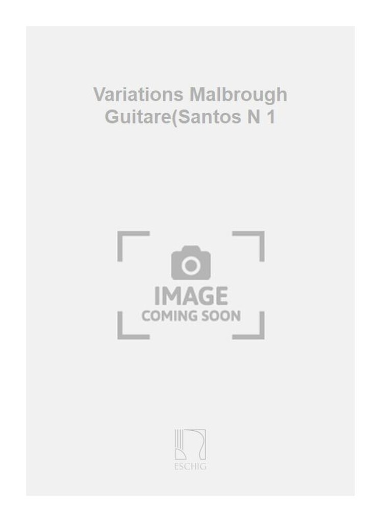 Variations Malbrough Guitare(Santos N 1
